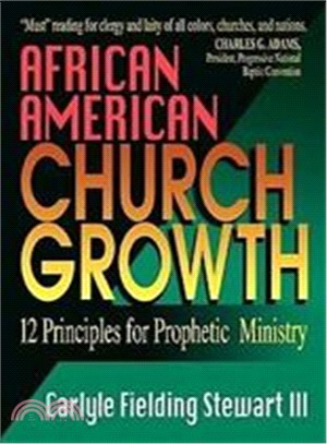 African American Church Growth ― 12 Principles of Prophetic Minitry