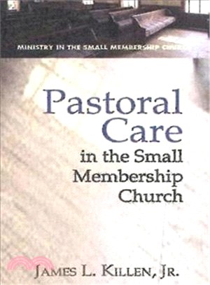 Pastoral Care In The Small Membership Church