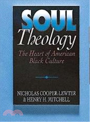 Soul Theology ― The Heart of American Black Culture