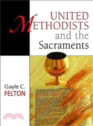 United Methodists and the Sacraments