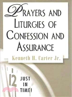 Prayers and Liturgies of Confession Assurance