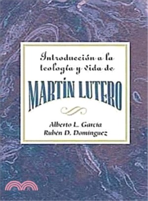 Introduccion a Martin Lutero / Introduction To Martin Luther