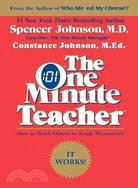 The One Minute Teacher ─ How to Teach Others to Teach Themselves