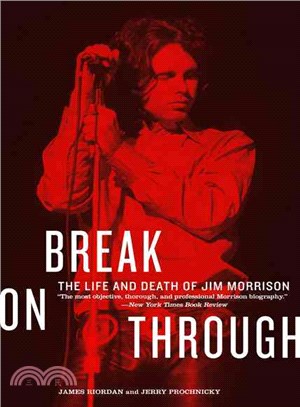 Break on Through ─ The Life and Death of Jim Morrison