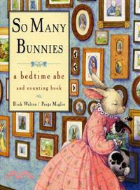 So Many Bunnies ─ A Bedtime ABC and Counting Book