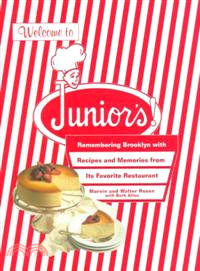 Welcome to Junior'S! ─ Remembering Brooklyn With Recipes and Memories from Its Favorite Restaurant