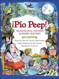 Pio Peep! ─ Traditional Spanish Nursery Rhymes
