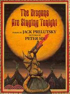The dragons are singing tonight /
