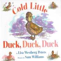 Cold little duck, duck, duck