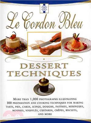 Le Cordon Bleu Dessert Techniques