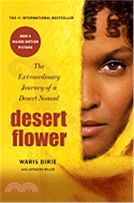 Desert Flower ─ The Extraordinary Journey of a Desert Nomad