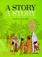 A Story, a Story ─ An African Tale