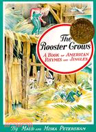 The rooster crows :a book of American rhymes and jingles /