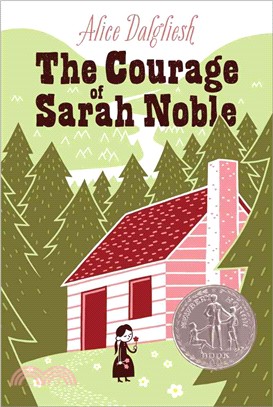 The courage of Sarah Noble /