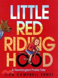 Little Red Riding Hood ─ A Newfangled Prairie Tale | 拾書所