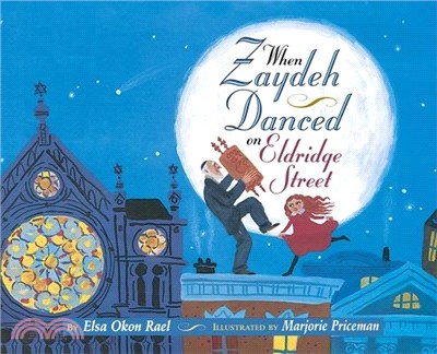 When Zaydeh Danced on Eldridge Street