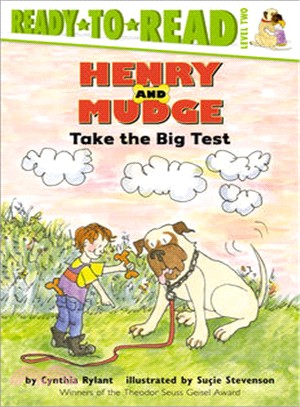 Henry and Mudge take the big test :the tenth book of  their adventures /
