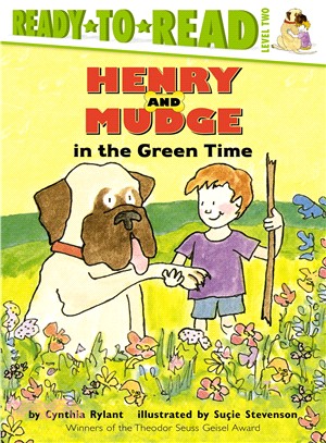 Henry and Mudge in the Green Time /