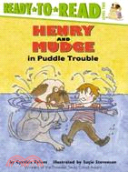Henry and Mudge in puddle trouble :the second book of their adventures /