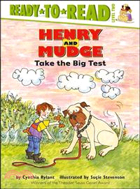 Henry and Mudge take the big test : the tenth book of their adventures /