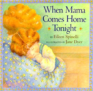 When Mama comes home tonight...