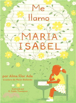 Me Llamo Maria Isabel / My Name Is Maria Isabel | 拾書所