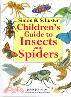 Simon & Schuster Children's Guide to Insects and Spiders | 拾書所