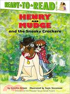 Henry and Mudge and the sneaky crackers : the sixteenth book of their adventures /