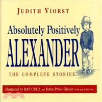Absolutely Positively Alexander ─ The Complete Stories