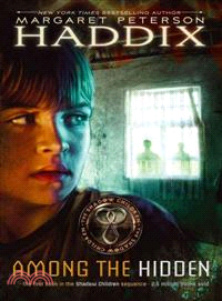 Shadow children 1 : Among the hidden
