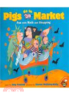 Pigs go to market :fun with math and shopping /