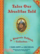 Tales Our Abuelitas Told | 拾書所