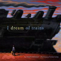 I dream of trains /