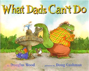 What Dads Can't Do | 拾書所