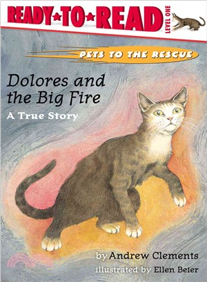 Dolores and the Big Fire ─ A True Story