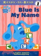 BLUE IS MY NAME | 拾書所