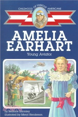 Amelia Earhart ─ Young Aviator