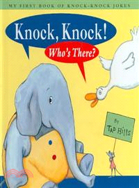 Knock, Knock! Who's There? ─ My First Book of Knock-Knock Jokes