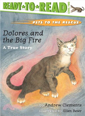 Dolores and the Big Fire ─ A True Story