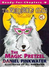 The Werewolf Club ─ The Magic Pretzel