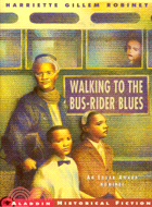 Walking to the Bus-Rider Blues