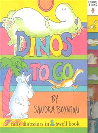 Dinos to Go ─ 7 Nifty Dinosaurs in 1 Swell Book