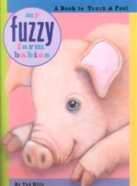 My Fuzzy Farm Babies ─ A Book to Touch & Feel