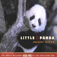 Little Panda ─ The World Welcomes Hua Mei at the San Diego Zoo