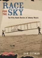 Race for the Sky ─ The Kitty Hawk Diaries of Johnny Moore