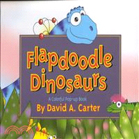 Flapdoodle Dinosaurs ─ A Colorful Pop-Up Book