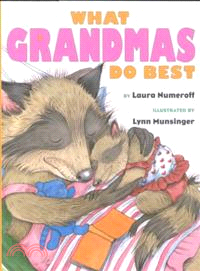 What Grandmas Do Best