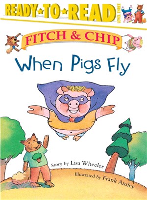 When pigs fly /