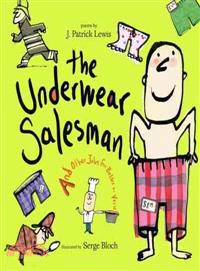 The Underwear Salesman ─ And Other Jobs for Better or Verse