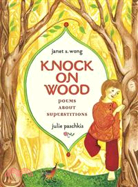 Knock on Wood—Poems About Superstitions